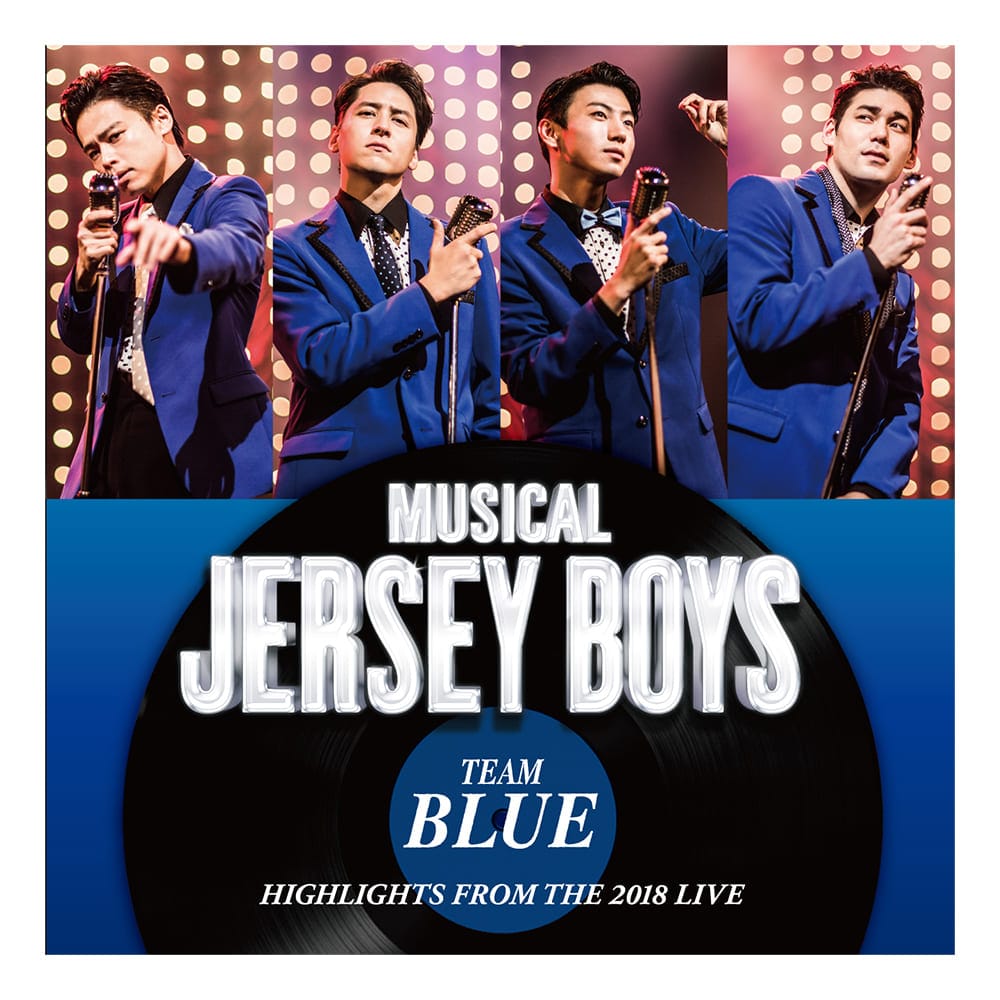 「ジャージー・ボーイズ」2018年キャストハイライト・ライヴ録音盤CD　TEAM BLUE